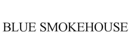 BLUE SMOKEHOUSE trademark