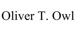OLIVER T. OWL trademark