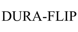 DURA-FLIP trademark
