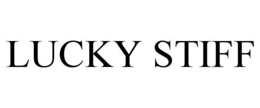 LUCKY STIFF trademark