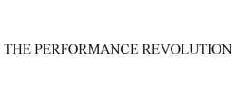 THE PERFORMANCE REVOLUTION trademark
