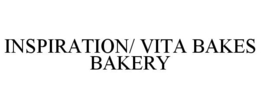 INSPIRATION/ VITA BAKES BAKERY trademark