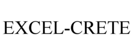 EXCEL-CRETE trademark