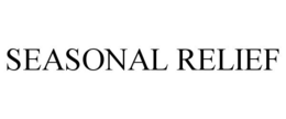 SEASONAL RELIEF trademark