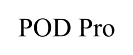 POD PRO trademark