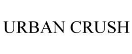 URBAN CRUSH trademark