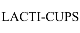 LACTI-CUPS trademark