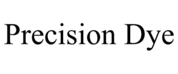 PRECISION DYE trademark