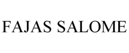FAJAS SALOME trademark