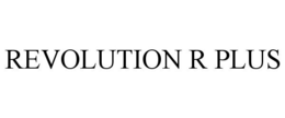 REVOLUTION R PLUS trademark