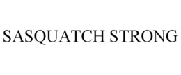 SASQUATCH STRONG trademark