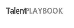 TALENT PLAYBOOK trademark