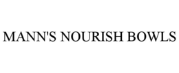 MANN'S NOURISH BOWLS trademark