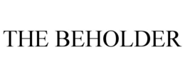 THE BEHOLDER trademark