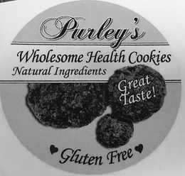 PURLEY'S WHOLESOME HEALTH COOKIES NATURAL INGREDIENTS GREAT TASTE! GLUTEN FREE trademark