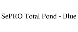 SEPRO TOTAL POND - BLUE trademark