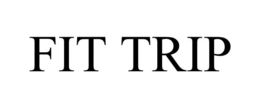 FIT TRIP trademark