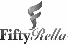 FIFTY RELLA trademark