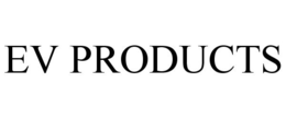 EV PRODUCTS trademark