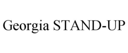 GEORGIA STAND-UP trademark