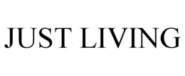 JUST LIVING trademark