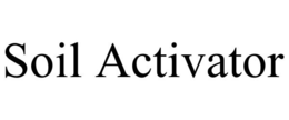 SOIL ACTIVATOR trademark