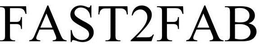 FAST2FAB trademark