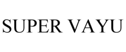 SUPER VAYU trademark
