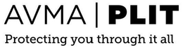 AVMA PLIT PROTECTING YOU THROUGH IT ALL trademark