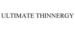 ULTIMATE THINNERGY trademark