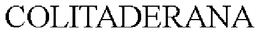COLITADERANA trademark