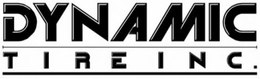 DYNAMIC TIRE INC. trademark