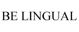 BE LINGUAL trademark
