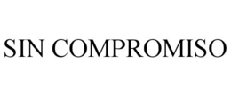SIN COMPROMISO trademark
