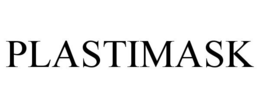 PLASTIMASK trademark