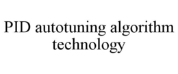PID AUTOTUNING ALGORITHM TECHNOLOGY trademark