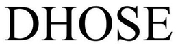 DHOSE trademark