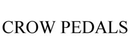 CROW PEDALS trademark
