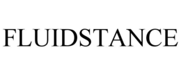 FLUIDSTANCE trademark