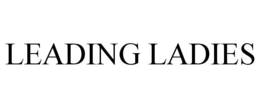 LEADING LADIES trademark