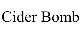 CIDER BOMB trademark