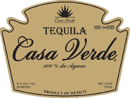 TEQUILA CASA VERDE 100 DE AGAVE trademark