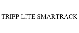 TRIPP LITE SMARTRACK trademark