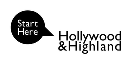 START HERE HOLLYWOOD & HIGHLAND trademark