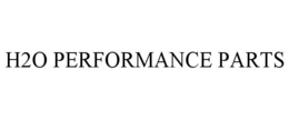 H2O PERFORMANCE PARTS trademark