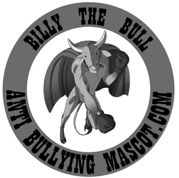 BILLY THE BULL ANTI BULLYING MASCOT.COM NO BULL trademark