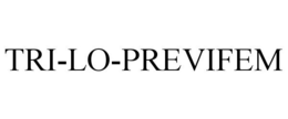 TRI-LO-PREVIFEM trademark
