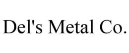 DEL'S METAL CO. trademark