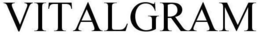 VITALGRAM trademark