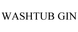 WASHTUB GIN trademark
